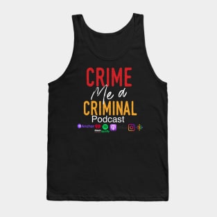 Crime Me A Criminal social media logo Tank Top